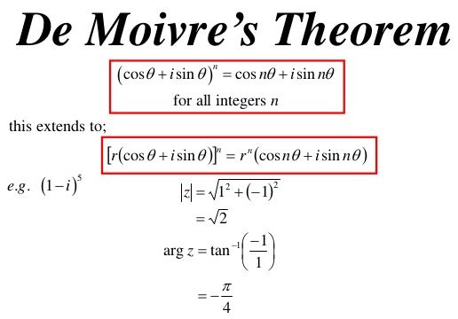 What is the De' Moivre's Theorem 1