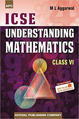 Understanding ICSE Mathematics Class 6 ML Aggarwal Solutions