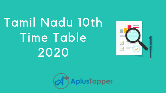 Tamil Nadu SSLC Time Table 2020