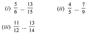 ML Aggarwal Class 6 Solutions for ICSE Maths Chapter 6 Fractions Check Your Progress 4