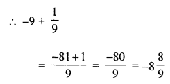 ML Aggarwal Class 8 Solutions for ICSE Maths Chapter 1 Rational Numbers Ex 1.3 Q10.1