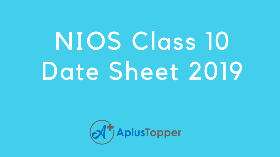 NIOS Class 10 Date Sheet 2019