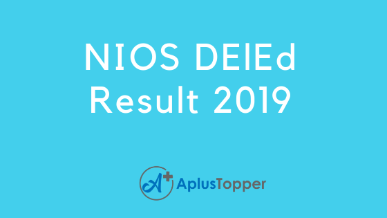 NIOS DElEd Result 2019