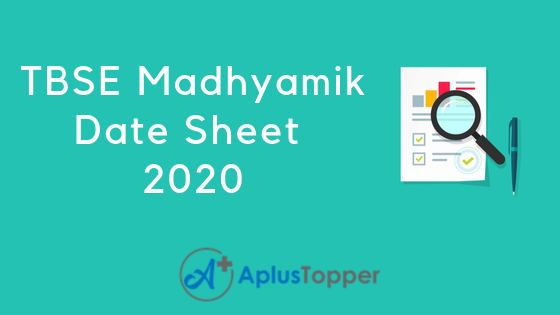 TBSE Madhyamik Date Sheet 2020