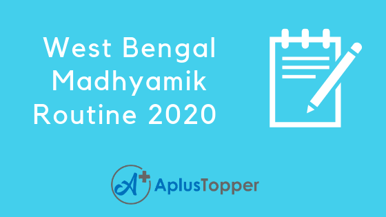 West Bengal Madhyamik Routine 2020