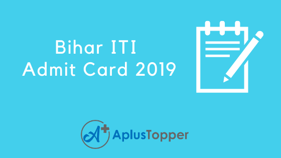 Bihar ITI Admit Card 2019