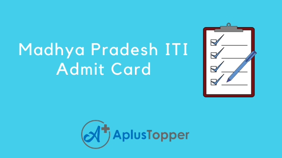 Madhya Pradesh ITI Admit Card