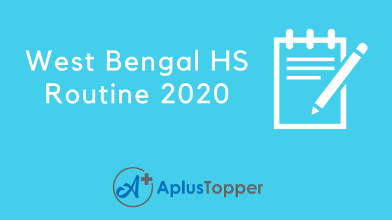 West Bengal HS Routine 2020