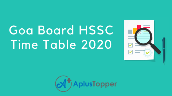 Goa Board HSSC Time Table 2020