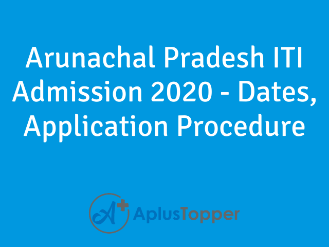 Arunachal Pradesh ITI Admission