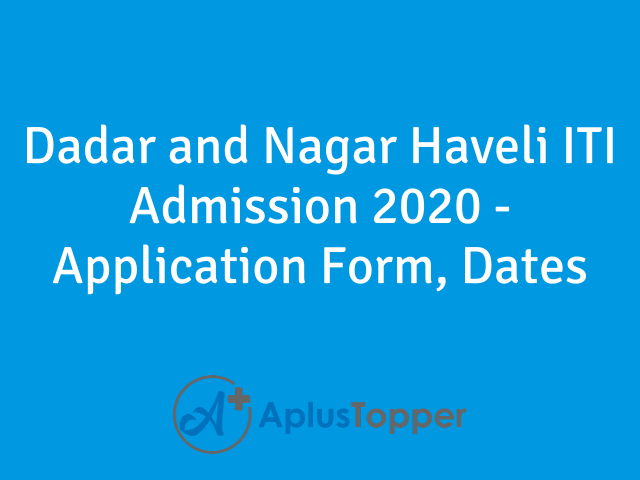 Dadar and Nagar Haveli ITI Admission