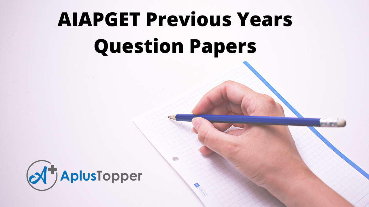 AIAPGET Previous Years Question Papers