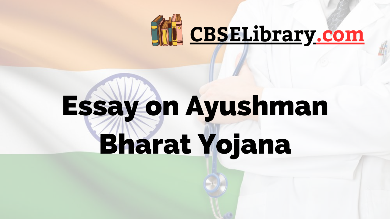 essay on ayushman bharat in english 250 words