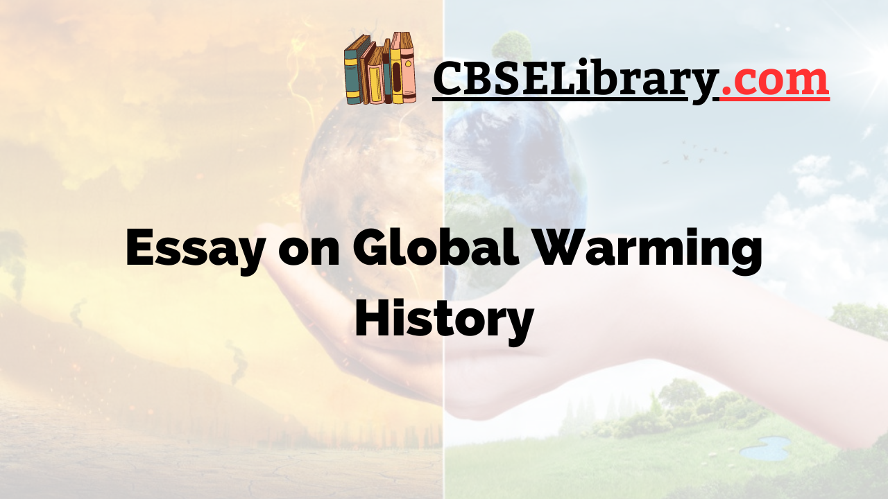 Essay on Global Warming History