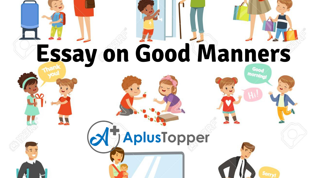 good manners essay class 7