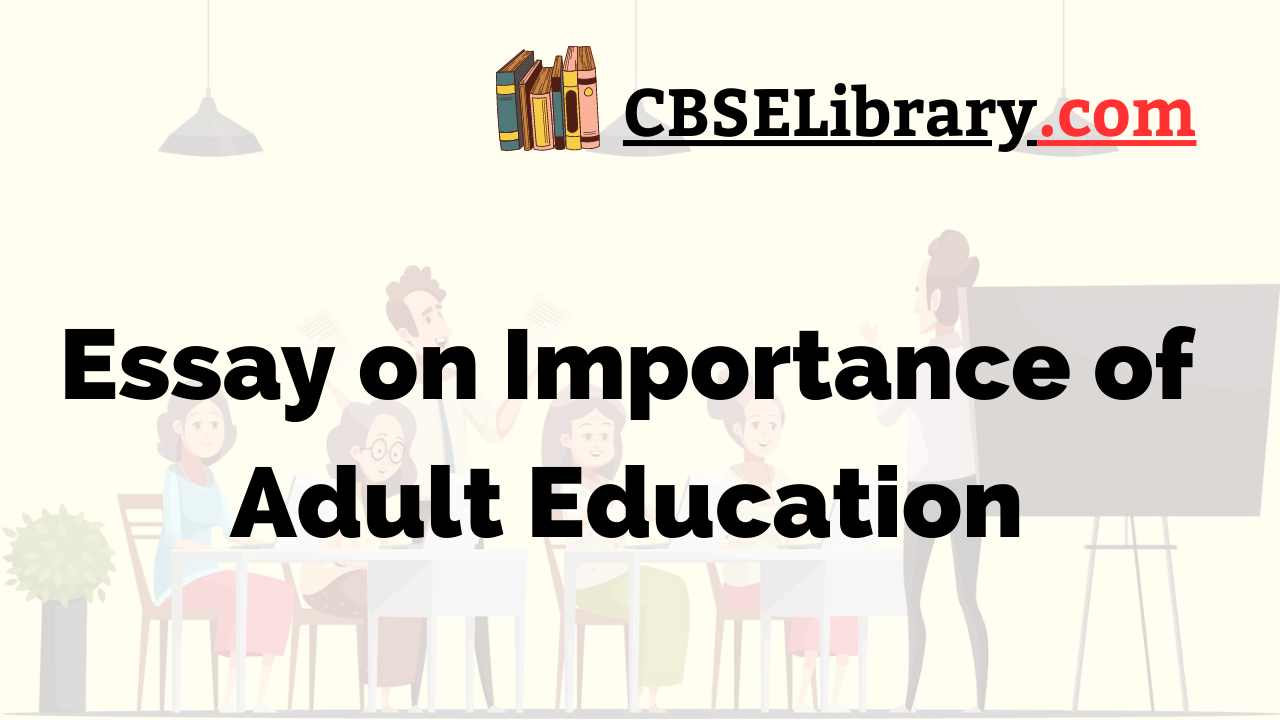 Essay on Importance of Adult Education