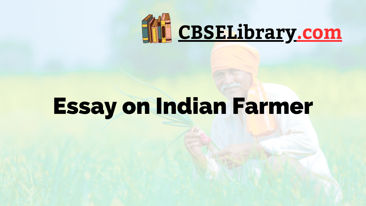 essay on indian farmer 100 words