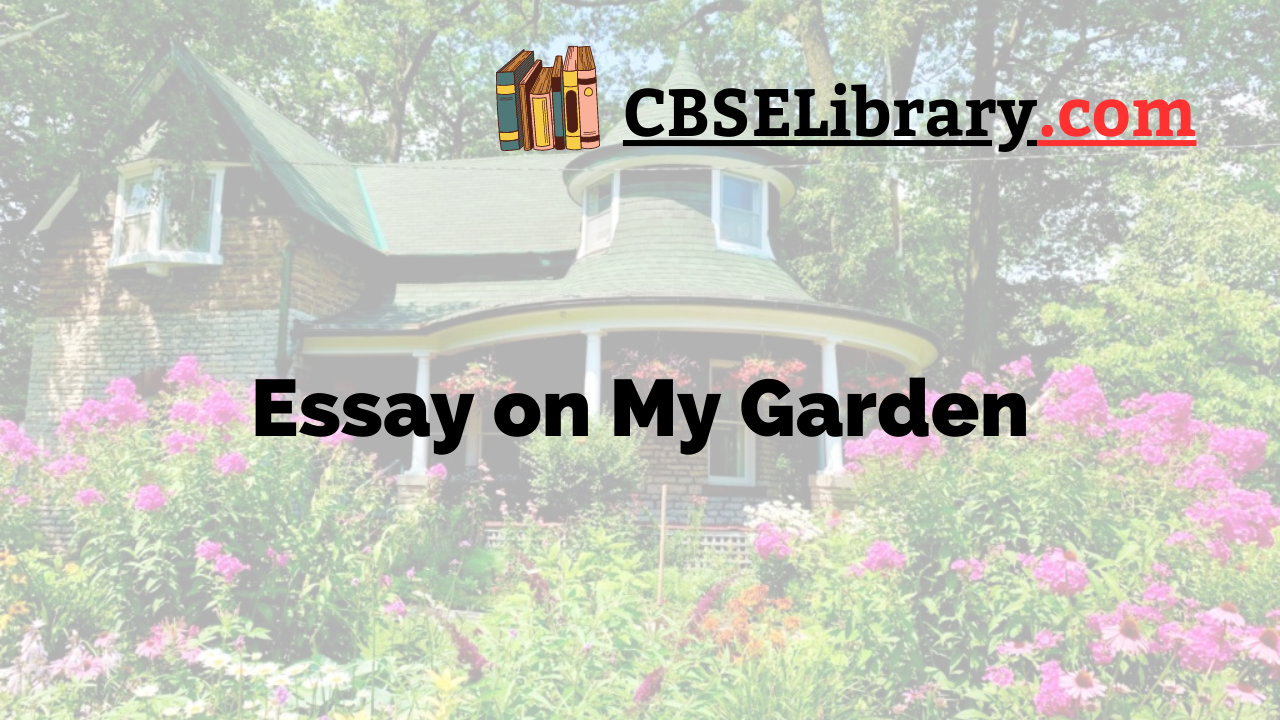 Essay on My Garden