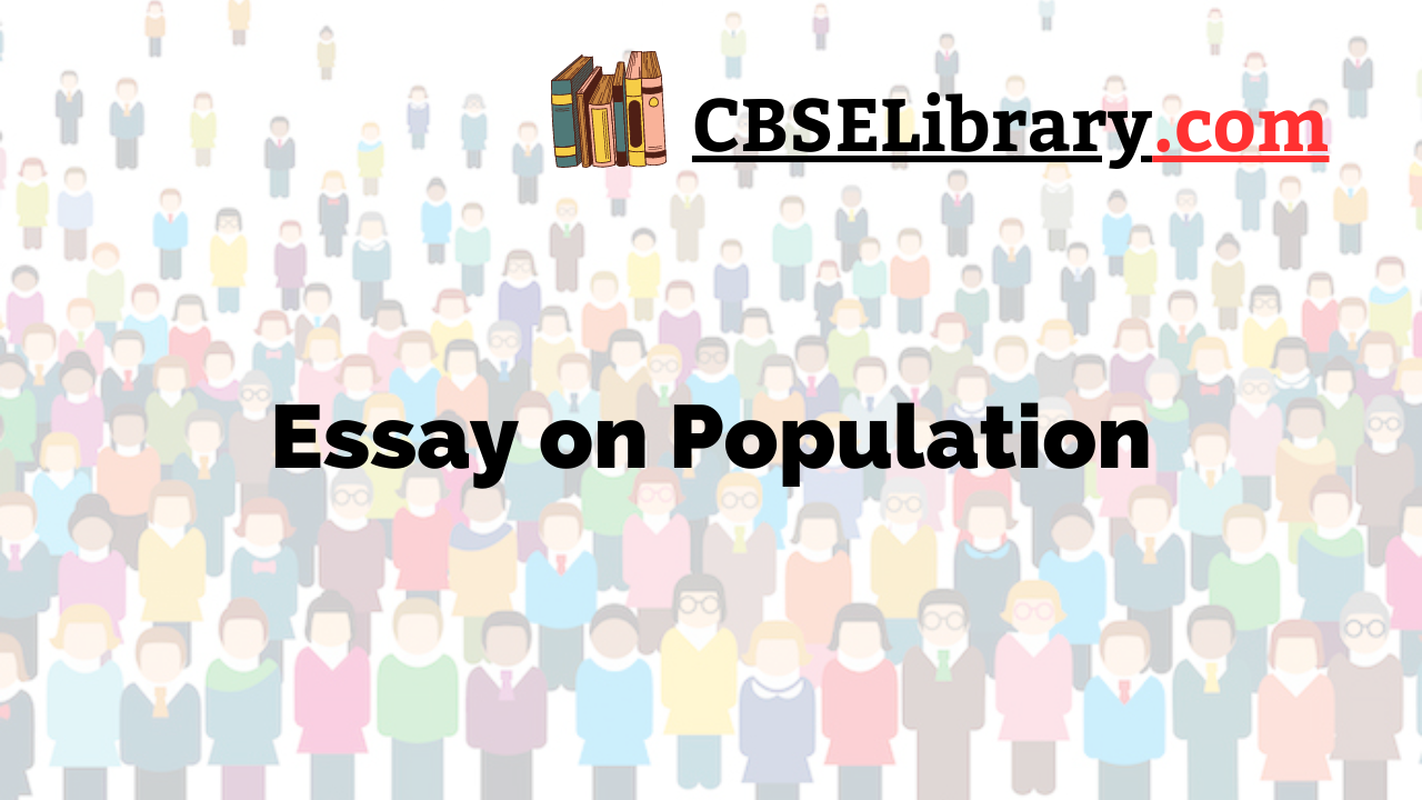 essay on population for class 10th