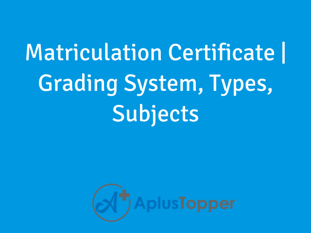 Matriculation Certificate
