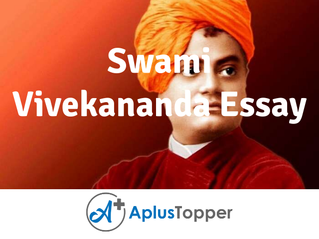 Swami Vivekananda Essay