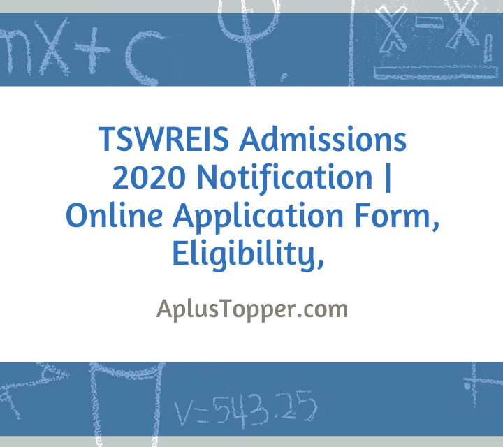 TSWREIS Admissions 2020