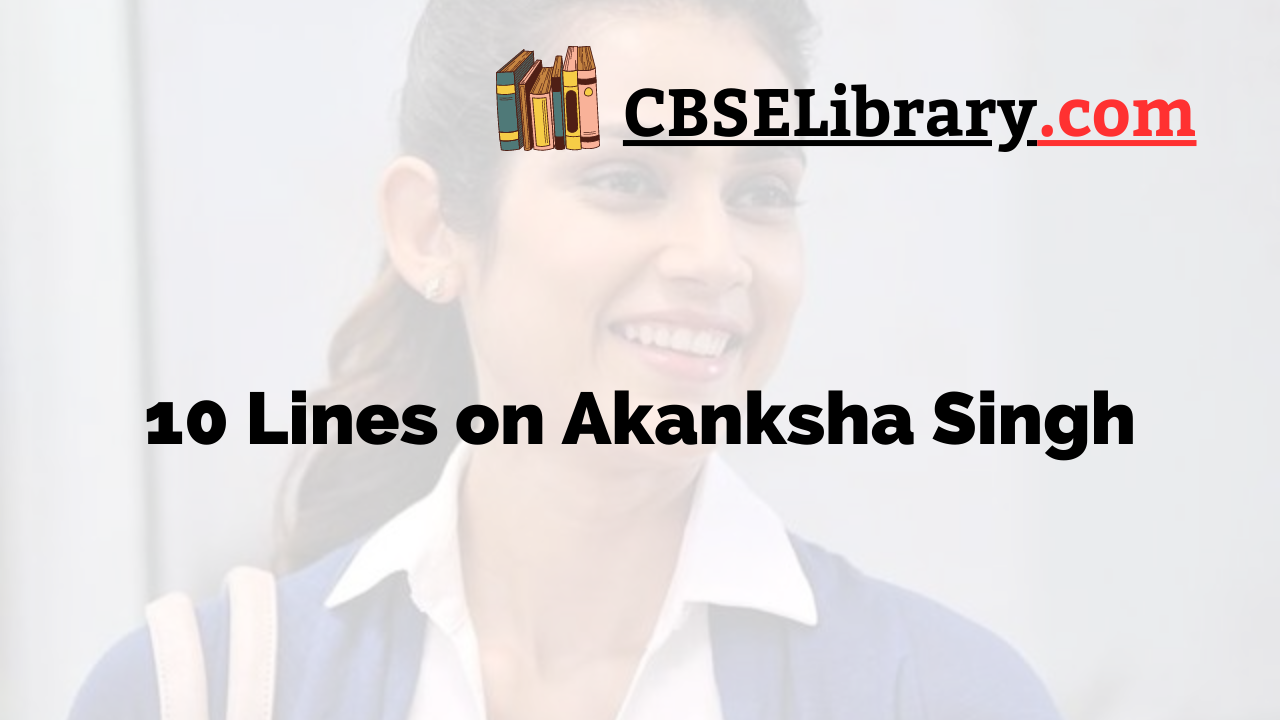10 Lines on Akanksha Singh