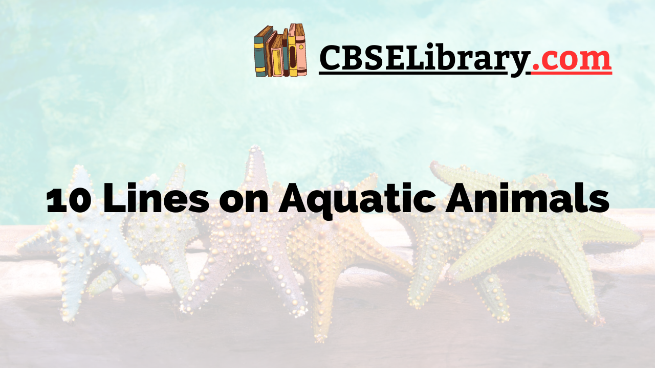 10 Lines on Aquatic Animals