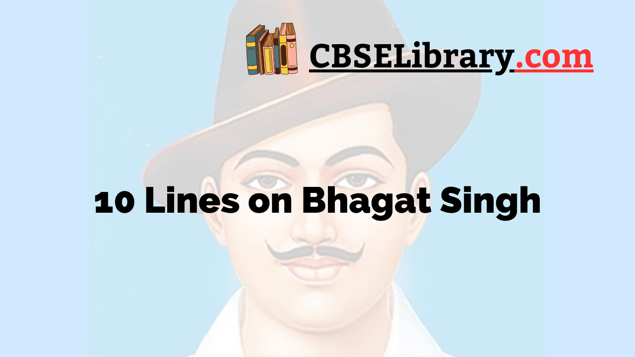 10 Lines on Bhagat Singh