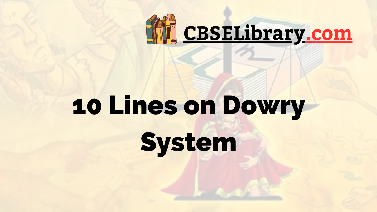 10 Lines on Dowry System