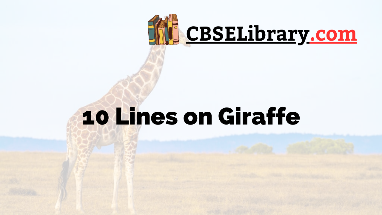 10 Lines on Giraffe