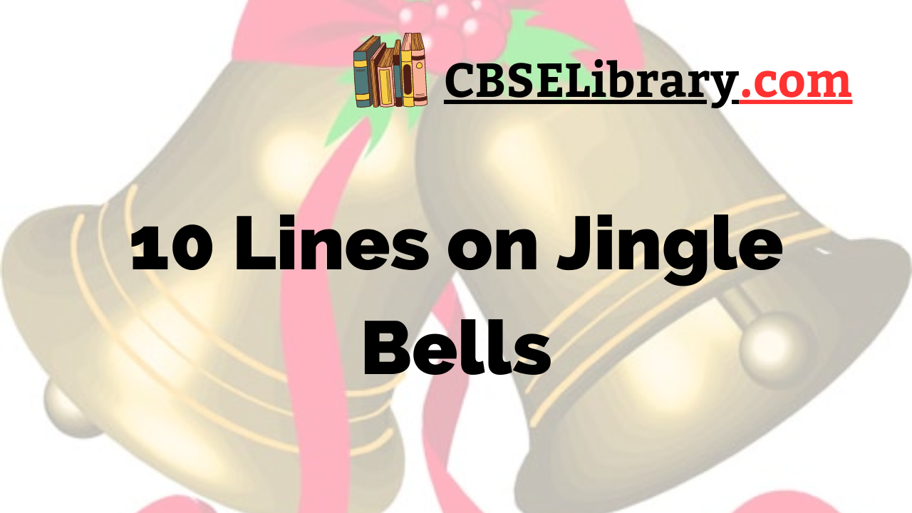 10 Lines on Jingle Bells
