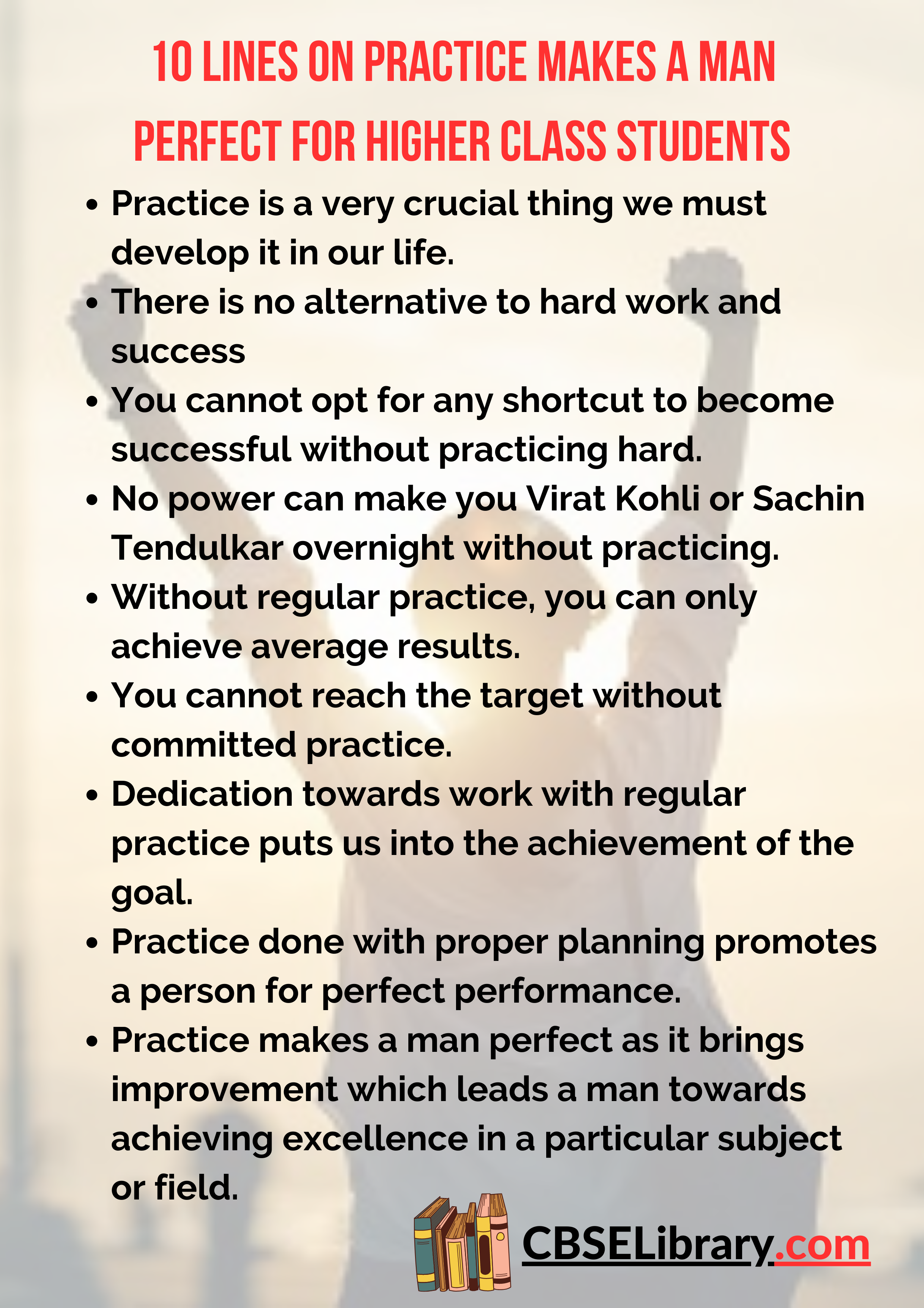 10 Lines on Practice Makes A Man Perfect for Higher Class Students
