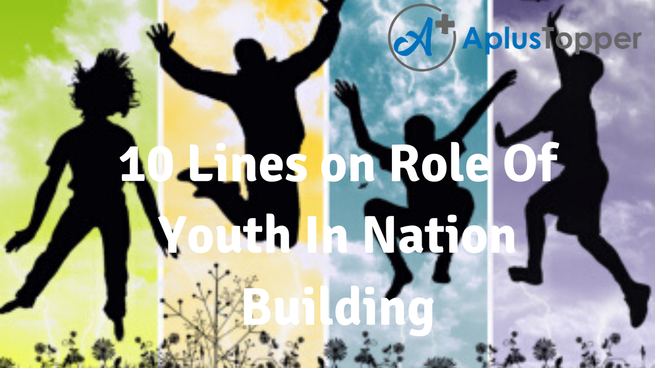 role-of-youth-in-nation-building-essay-pakilminfo