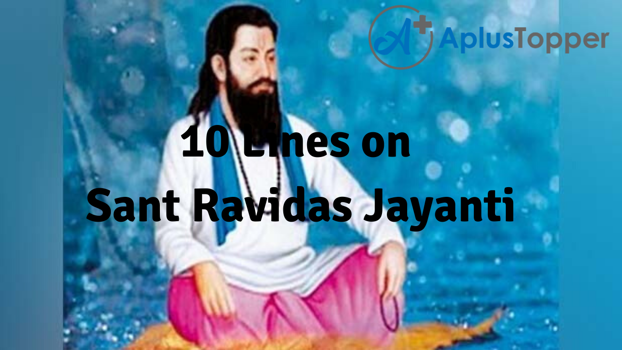 10 Lines on Sant Ravidas Jayanti