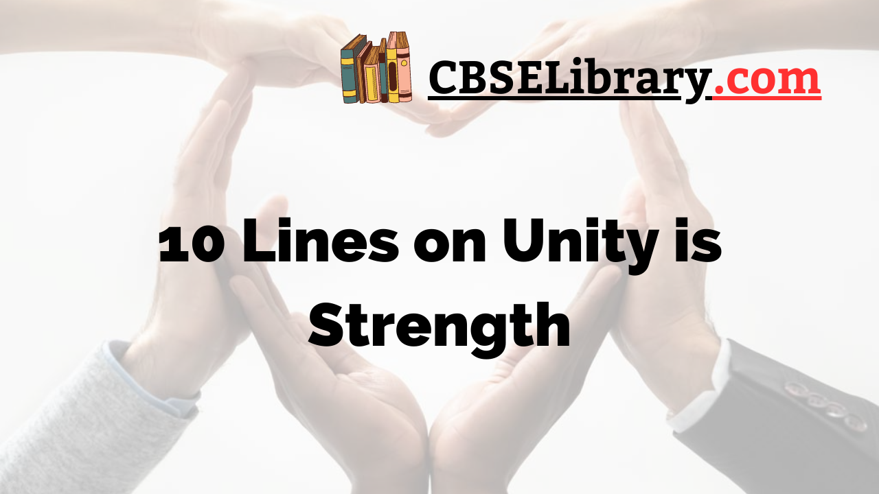 10 Lines on Unity is Strength