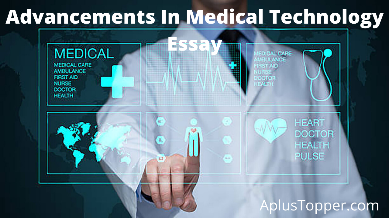 Advancements In Medical Technology Essay