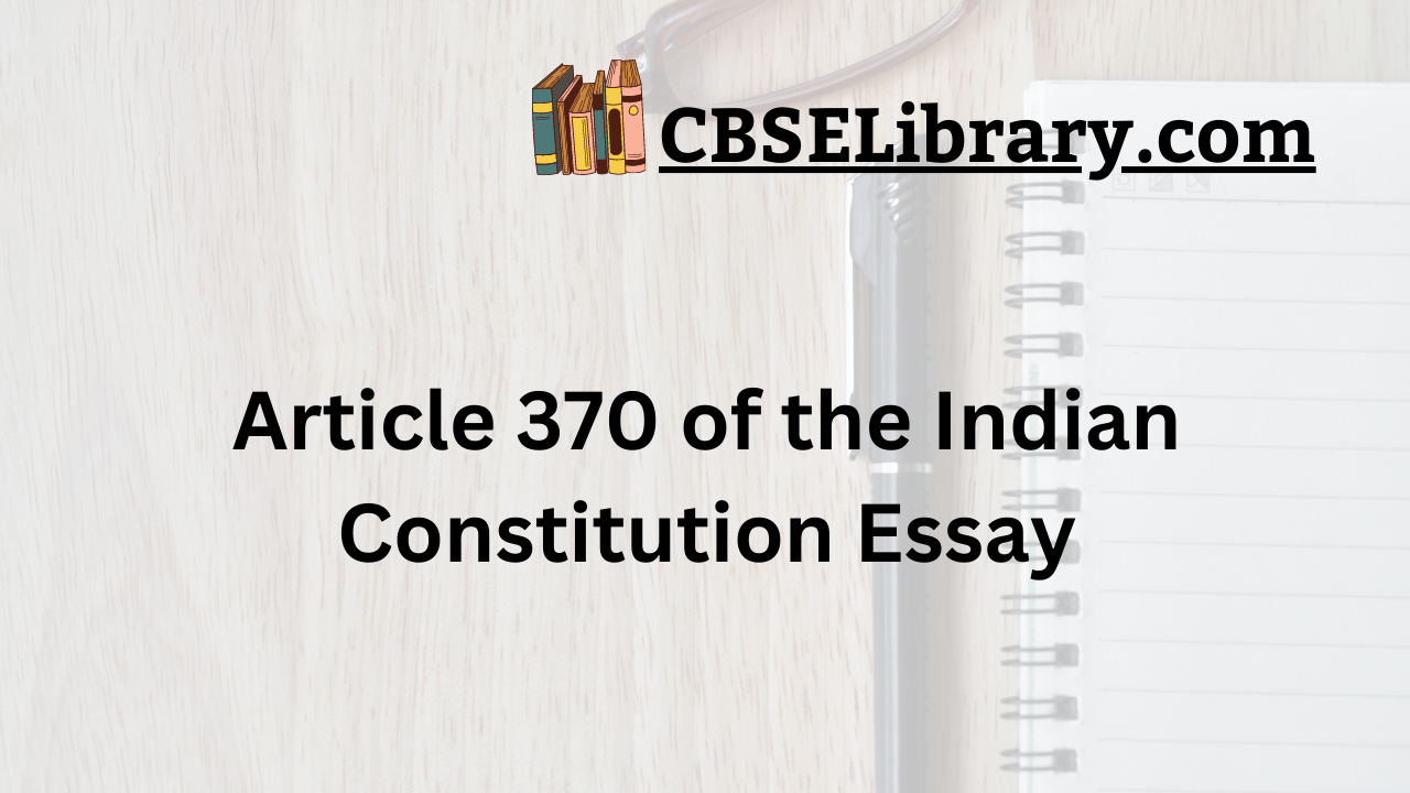 Article 370 of the Indian Constitution Essay