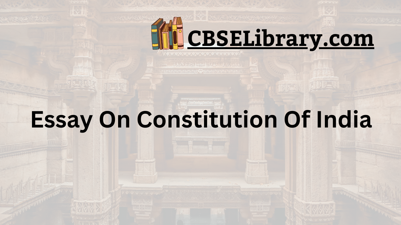 Essay On Constitution Of India