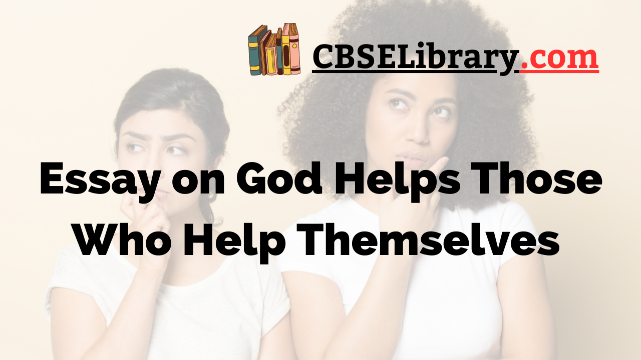 Essay on God Helps Those Who Help Themselves