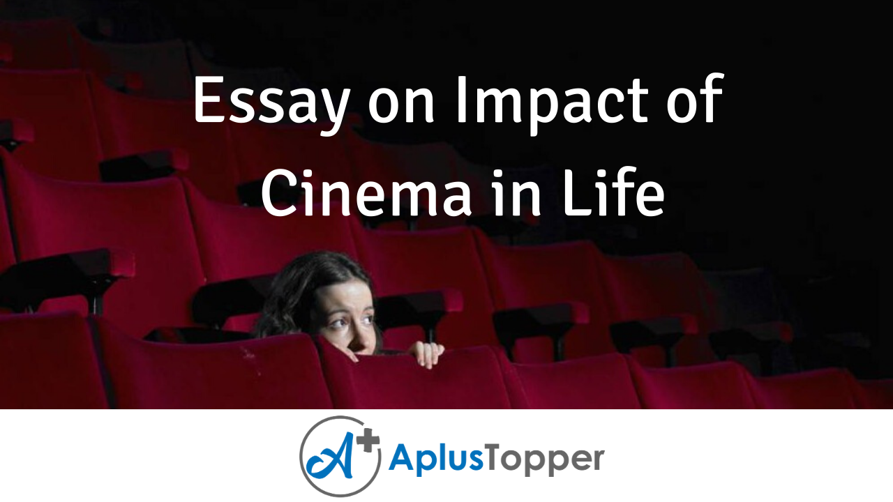essay on influence of cinema