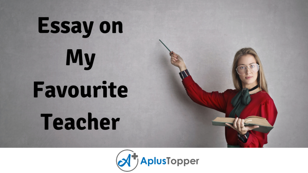 essay on the favourite teacher