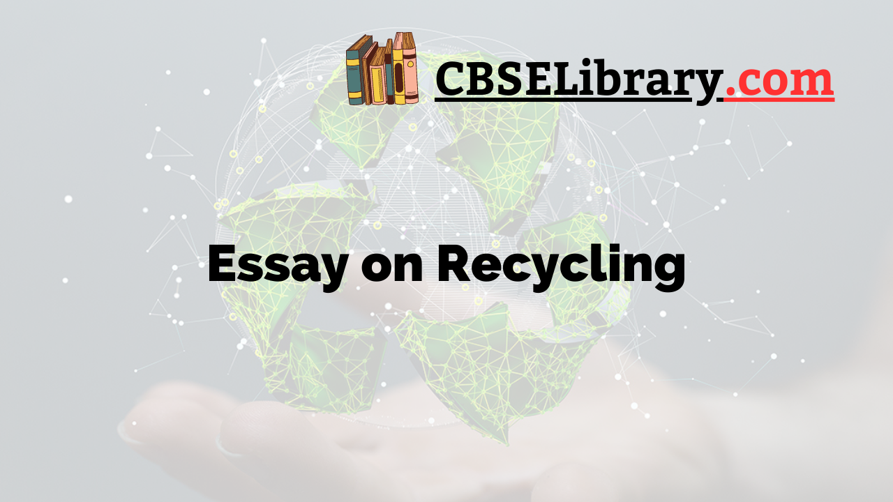 Essay on Recycling