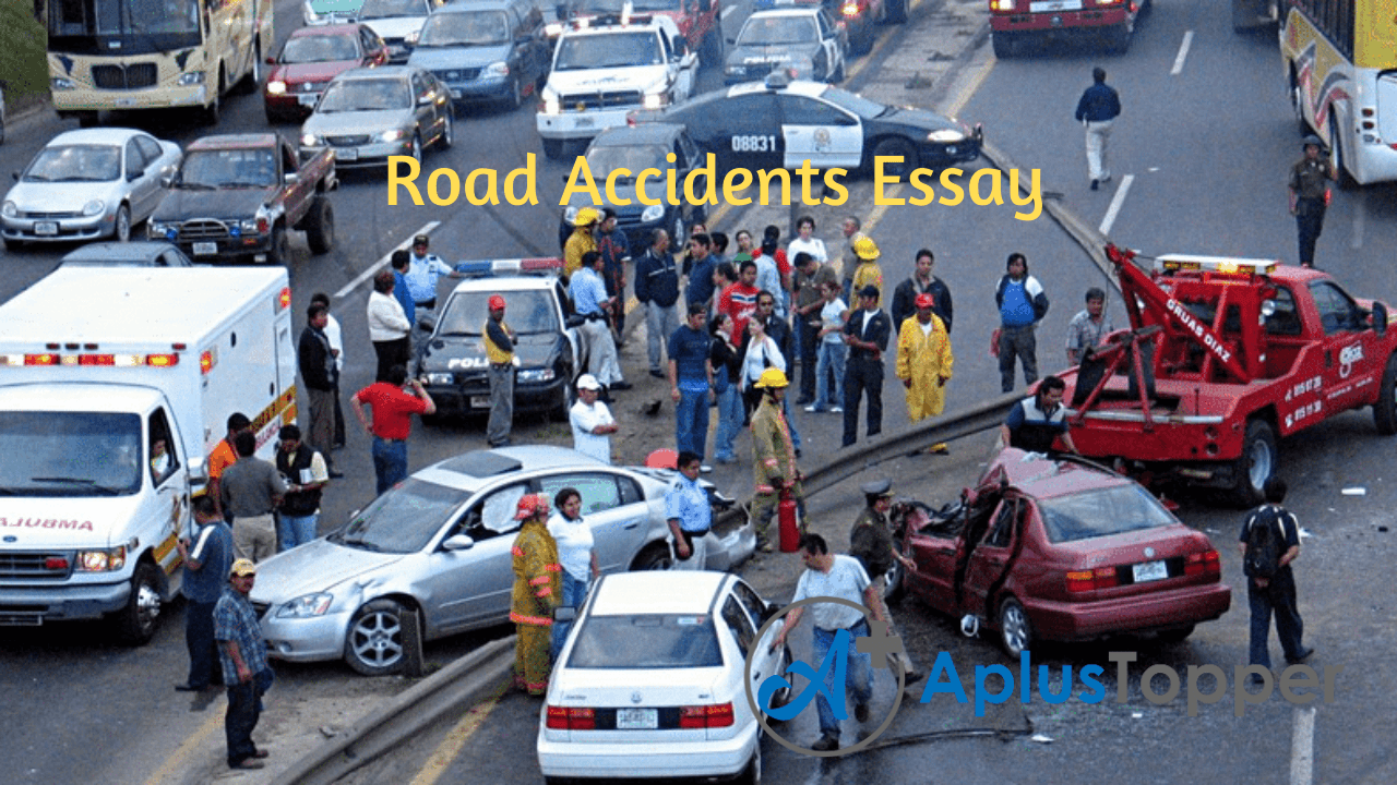 Essay on Road Accidents