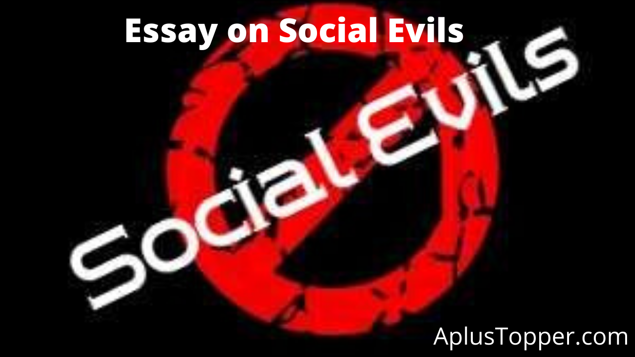Essay on Social Evils