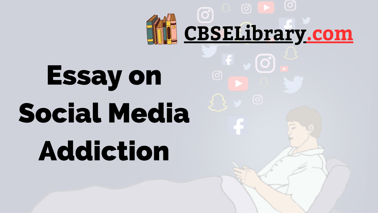 Essay on Social Media Addiction