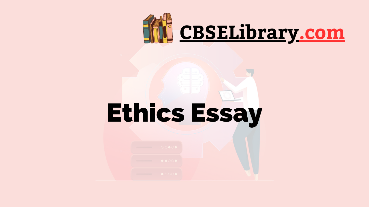 Ethics Essay