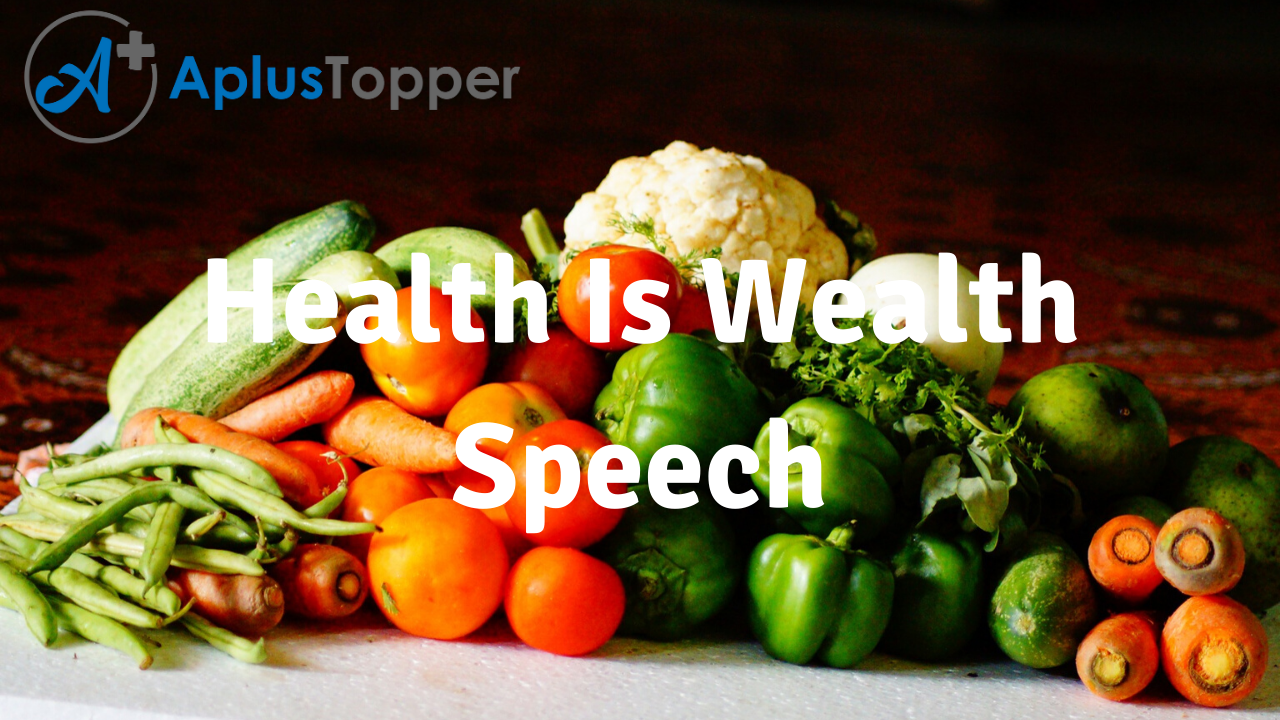 Health Is Wealth Speech
