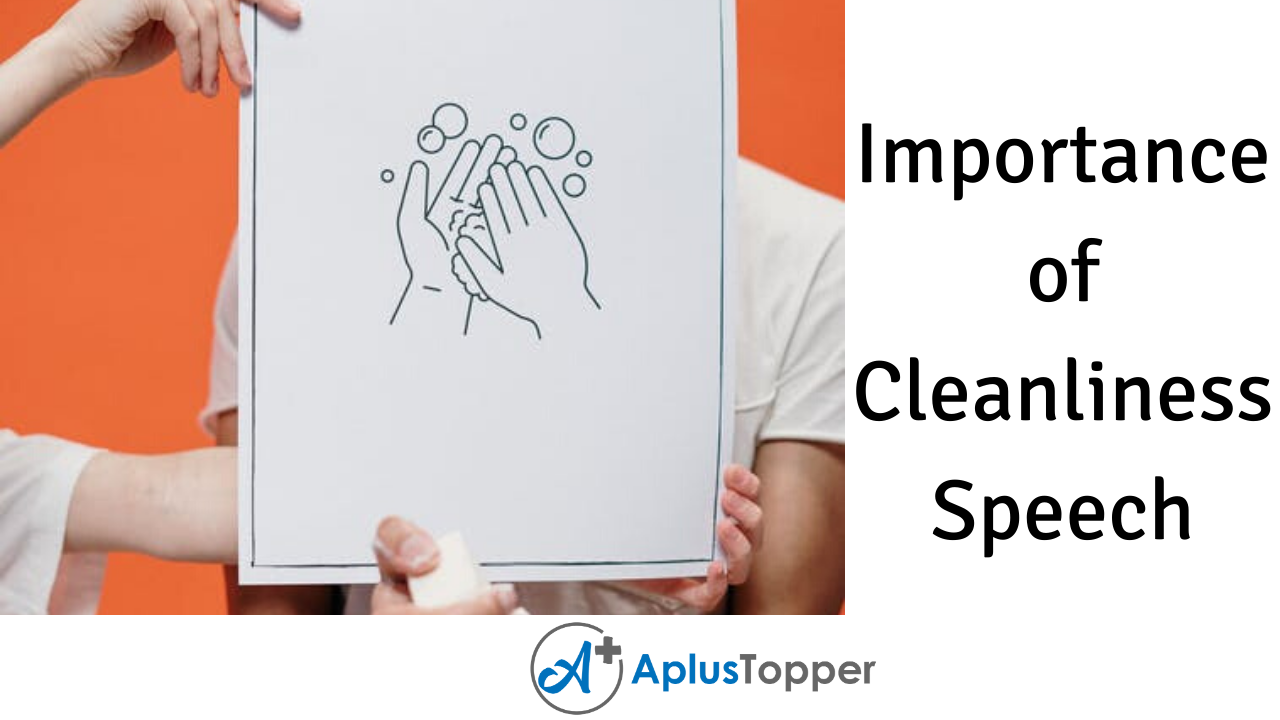 how to write a speech on cleanliness