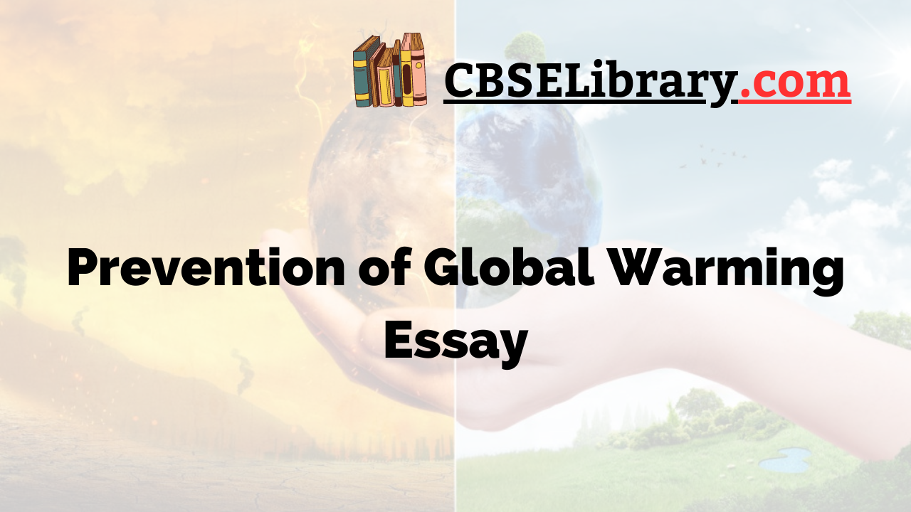 Prevention of Global Warming Essay